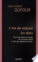 L'Art de réduire les têtes