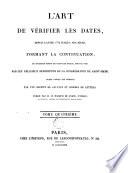 L'art de vérifier les dates depuis l'année 1770 jusqu'à nos jours, formant la continuation, ou troisième partie de l'ouvrage publié, sous ce nom
