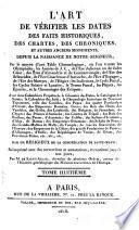 L'art de vérifier les dates des faits historiques, des inscriptions, des chroniques, et autres anciens monuments, avant l'er̀e chrétienne...