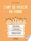 L'art de vieillir en forme