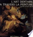 L'art dentaire à travers la peinture
