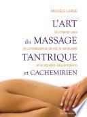 L'art du massage tantrique et cachemirien