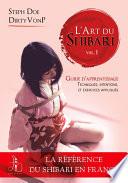 L'art du Shibari volume 1