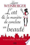 L'Art et la manière de conclure en beauté - extrait offert