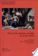 L' Art et les normes sociales au XVIIIe siècle