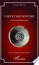 L'art et son mystère