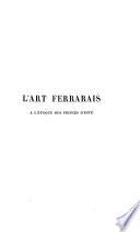 L'art ferrarais à l'époque des princes d'Este