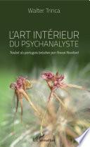 L'art intérieur du psychanalyste