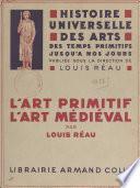 L'art primitif. L'art médiéval