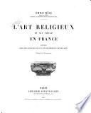 L'art religieux du XIIe siècle en France