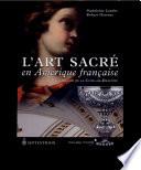 L'art sacré en Amérique française