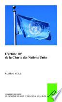 L'article 103 de la Charte des Nations Unies