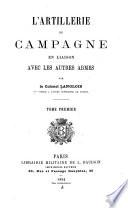 L'artillerie de campagne en liaison avec les autres armes