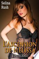 L'Ascension de Melissa - L'Intégrale