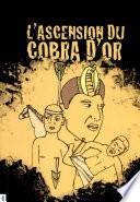 L'ascension du Cobra D'or