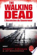 L'Ascension du Gouverneur (The Walking Dead, tome 1)