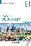 L'Asie du Sud-Est - 4e éd.