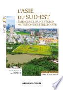 L'Asie du Sud-Est - Capes/Agrégation. Histoire-Géographie