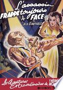 L'assassin frappe toujours de face