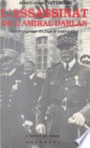 L'assassinat de l'amiral Darlan : le témoignage du juge d'instruction