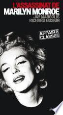 L'assassinat de Marilyn Monroe - Affaire classée