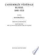 L'Assemblée fédérale suisse, 1848-1920