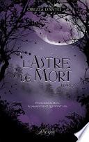 L'Astre de Mort, livre 2