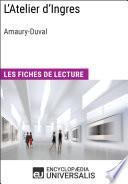 L'Atelier d'Ingres d'Amaury-Duval