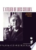 L'atelier de Louis Guilloux