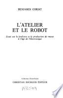 L'atelier et le robot