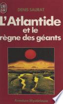 L'Atlantide et le règne des géants