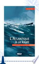 L'Atlantique à la rame