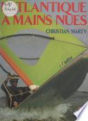 L'Atlantique à mains nues