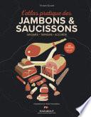 L'Atlas pratique des jambons et saucissons