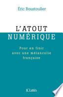 L'atout numérique