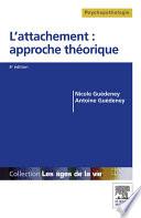 L'attachement : approche théorique
