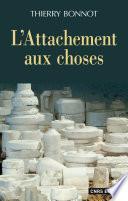 L'Attachement aux choses