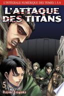 L'Attaque des Titans - L'intégrale T05 à T08