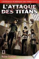 L'Attaque des Titans - L'intégrale T13 à T17