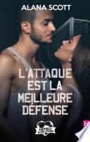 L'attaque est la meilleure défense