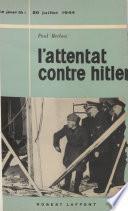 L'attentat contre Hitler