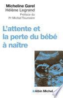 L'Attente et la perte du bébé à naître