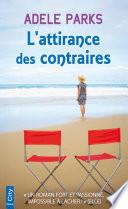 L'attirance des contraires