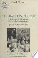 L'Attraction sociale