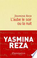 L'aube le soir ou la nuit