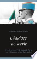 L'Audace de servir