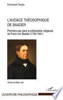 L'audace théosophique de Baader