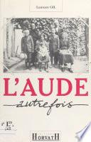 L'Aude autrefois