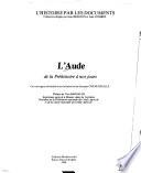L'Aude de la préhistoire à nos jours