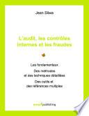 L'audit, les contrôles internes et les fraudes